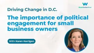 Driving Change in DC: The importance of political engagement for small business owners.