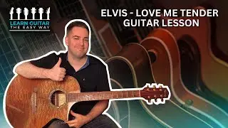 Elvis - Love Me Tender - Guitar Lesson