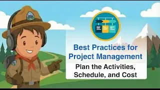 Best Practices for Project Management | Plan the Activities, Schedule, and Cost