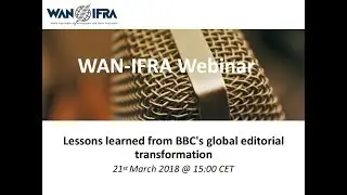 Lessons learned from BBC's global editorial transformation