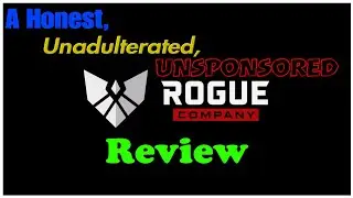 A Honest, Unadulterated, Unsponsored Review for Rogue Company