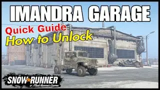 Discover the Secret to Unlocking Imandra Garage in Snowrunner!