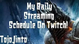 My Daily Streaming Schedule On Twitch! 4v4 rt's and Custom Games!
