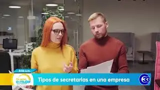 #DeMujerAMujer | Tipos de secretarias en una empresa