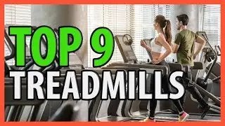 ⭐️✔️ 9 Best Treadmills 2019 👍🏻⭐️
