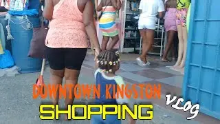 DOWNTOWN SHOPPING | KINGSTON, JAMAICA | BABY VLOG