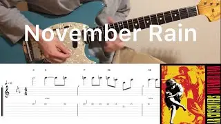 Guns N' Roses - November Rain (guitar solo cover with tabs & chords)