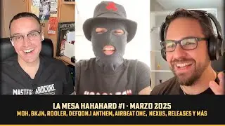 🔥 MOH, BKJN, Airbeat One, Nexus y la locura del hard en marzo   LA MESA HAHAHARD #1 🎧
