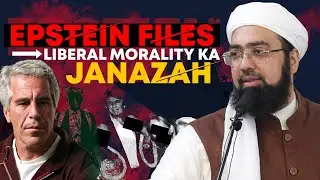 Epstein Files - Liberal Morality Ka Janazah