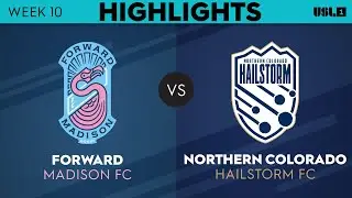 5.18.2023 | Forward Madison FC vs. Northern Colorado Hailstorm FC - Game Highlights