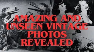 Amazing and Unseen Vintage Photos Revealed😯