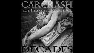 Decades 2025  by Carcrash International
