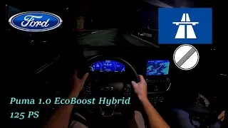 2023 Ford Puma 1.0 EcoBoost Hybrid 125 PS NIGHT POV DRIVE TOPSPEED Stuttgart (60 FPS)
