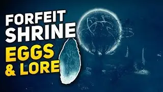 Forfeit Shrine - All Corrupted Eggs & Lore (Ascendant Challenge #2/Gardens of Esila)