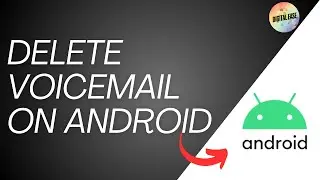 How To Delete Voicemail On Android Phone