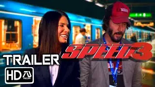 SPEED 3 [HD] (2022) Zwiastun &ndash; Keanu Reeves, Sandra Bullock | Stworzone przez fan&oacute;w