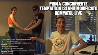 1a concorrente | TEMPTATION ISLAND MODIFICATO | Homyatol live