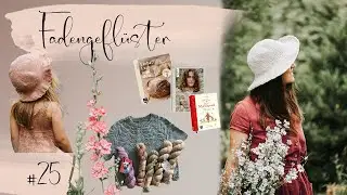Fadengeflüster 25 Vallmo Bluse Bohei Yarn Wollfestival Kassel, Release Häkelhut Flora, Tulipan Tee