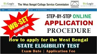 Online Application for WB SET Exam 2021 | College Service Commission | BioLogic Official