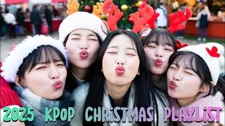 【 2025 KPOP SONGS 】Christmas Playlist 🎅 KPOP 聖誕歌單 1小時｜신나는 여자 아이돌 겨울 댄스곡 모음｜Winter Party Vibe｜#kpop