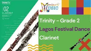 Lagos Festival Dance - Demo - Trinity - Clarinet - Gr2