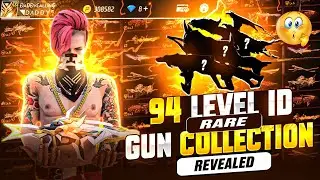 FINALLY 94 LEVEL ID GUN COLLECTION REVEALED || ALL RARE GUN 😲