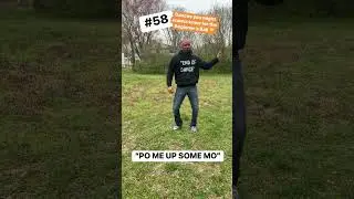 #58 PO ME UP SOME MO