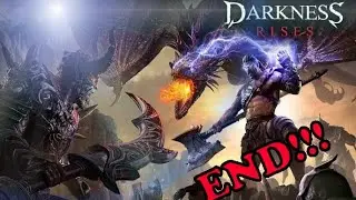 Darkness Rises , Part 3 END!!!!