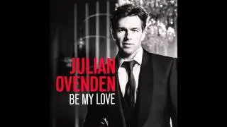 Julian Ovenden - The Way You Look Tonight (Audio)