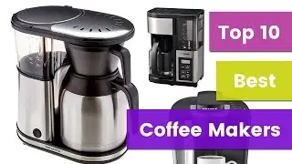 Top 10 Best Coffee Makers 2017