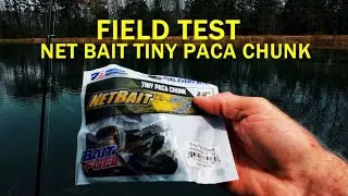 Net Bait tiny Paca Chunk field test