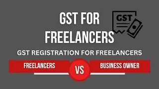Gst for freelancers India | gstin for freelancer | gst registration process #gst #freelancing