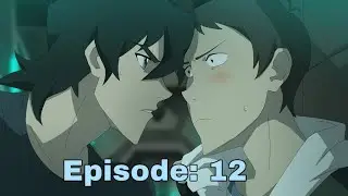 Klance ep. 12