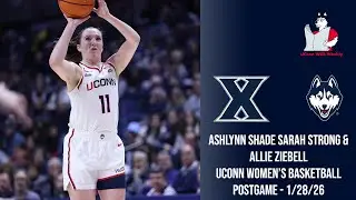 Ashlynn Shade, Sarah Strong, Allie Ziebell: UConn women’s basketball postgame (Xavier) - 1/28/26