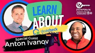 Master Real Estate Analysis with DealCheck ft. Anton Ivanov
