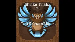 Dauntless|Shrike Trials| Top 5 Chain Blades