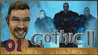 Beware The Dragons △ Gothic 2 △ Part 1