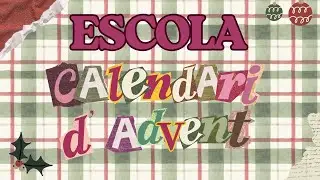 Dia 12: Ja portem mig calendari!! (escola) 
