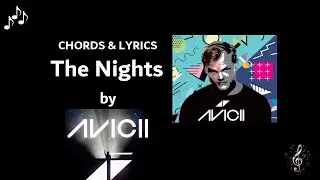The Nights by Avicii - Guitar Chords and Lyrics