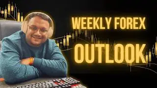 What to expect the next week? Forex Weekly Outlook