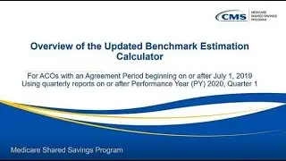 Overview of the Updated Benchmark Estimation Calculator Using a Blended Expenditure Update Factor