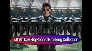 SuperStar Rajini's 2.0 9th Day Total Box Office Collection report | rajinikanth