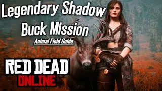 Red Dead Online - Legendary Shadow Buck Mission (Animal Guide)