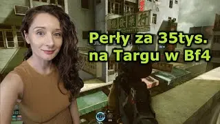 Perły za 35tys. na Targu w Battlefield 4