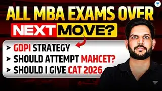 MBA Exams Done&hellip; Now What? 🚨 GDPI, MAHCET or CAT 2026 &ndash; Complete Roadmap