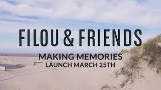 MAKING MEMORIES by Filou & Friends