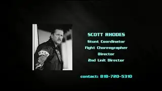 Scott Rhodes   Stunt Coordinator   vers 2   no music