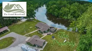 The Grand Riverhouse  | Eaton Rapids, Michigan | The Property