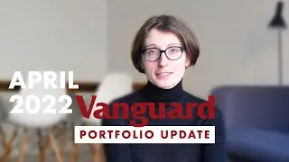 Vanguard Portfolio Update April 2022 | Investing For Financial Independence UK