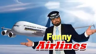 Funny Airlines | hyderabadi comedy | Deccan Drollz